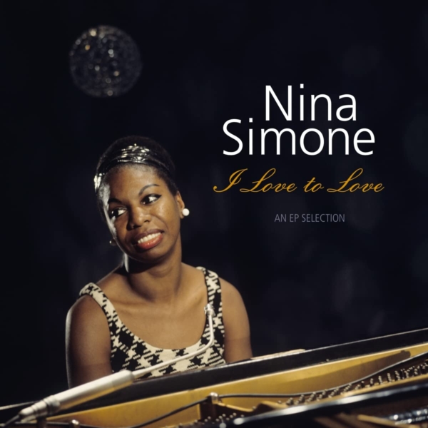 Nina Simone -I Love to Love